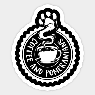 Coffee and Pomeranians - Pomeranian Sticker